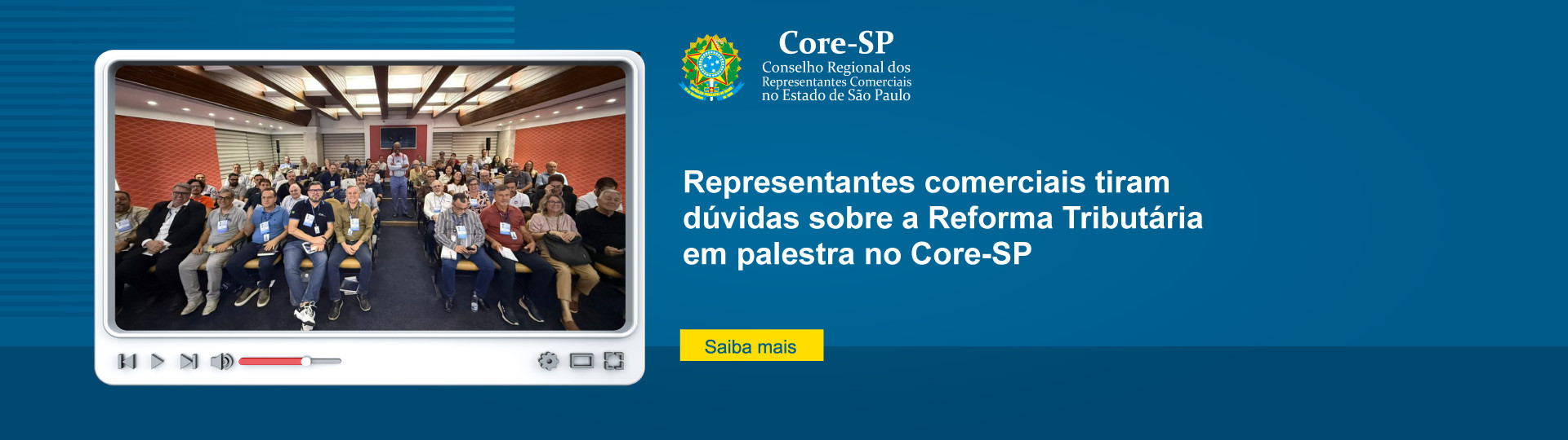 Core-SP | Conselho Regional dos Representantes Comercias do Estado de São Paulo